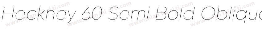 Heckney 60 Semi Bold Oblique字体转换